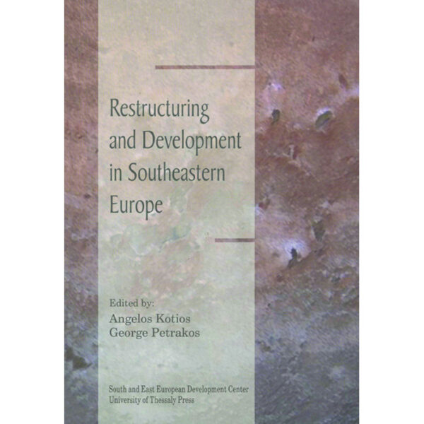 Restructuring and Development in Southeastern Europe