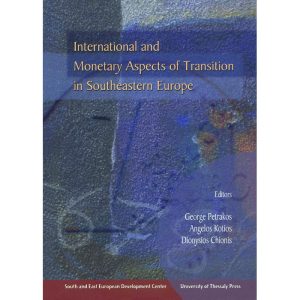 International and Monetary aspects of Transition in Southeastern Europe