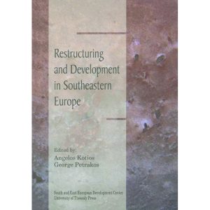 Restructuring and Development in Southeastern Europe